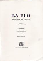 L' urlo. Un sasso per una radice. La eco. Una radice per un sasso. Presentato da Eugenio Montale. 14 litografie firmate di Sandro Maria Rosso. 14 poesie firmate di Giorgio Sambinet