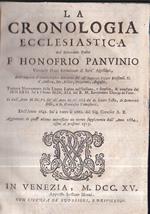 La Cronologia Ecclesiastica dall' Imperio di Giulio Cesare.. fino all' Imperatore Cesare Massimiliano II.. Tradotta nuovamente dalla Lingua Latina nell' Italiana, e supplita, & ampliata dal MDLXVI sin' à l' Anno MDCXLI dal R. M. Bartolomeo Dionigi da