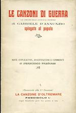Le Canzoni di Guerra (Le Canzoni delle Gesta d'Oltremare) spiegate al popolo. Traduzione in prosa, note esplicative, osservazioni e commenti di Francesco Pandiani. (Commento alla Ia Canzone). La Canzone d'Oltremare. Fascicolo I° (Ogni fascicolo può f