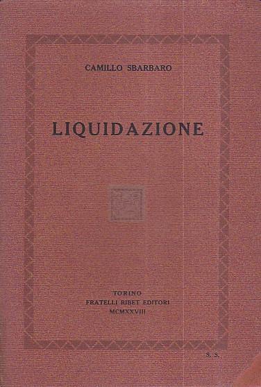 Liquidazione. Prima edizione - Camillo Sbarbaro - copertina