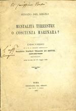 Mentalità terrestre o coscienza marinara ? Discorso pronunciato nella tornata del 18 maggio 1925. Copia autografata