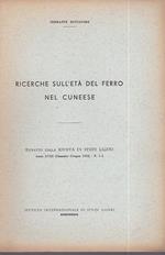 Ricerche sull'età del ferro nel Cuneese. Estratto dalla Rivista di Studi Liguri anno XVIII (Gennaio - Giugno 1952). N. 1 - 2