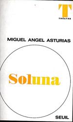 Soluna. Traduit de l' espagnol par Jean et André Camp. Copia autografata