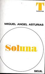 Soluna. Traduit de l' espagnol par Jean et André Camp. Copia autografata