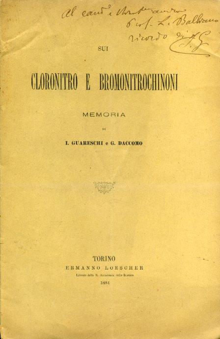 Sui cloronitro e bromonitrochinoni. Memoria. Copia autografata - Icilio Guareschi - copertina