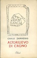 Altorilievo di Crono. Con un saggio di Mario Petrucciani. Copia autografata