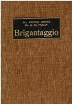 Brigantaggio. Traduzione e compilazione di Francesco Stocchetti