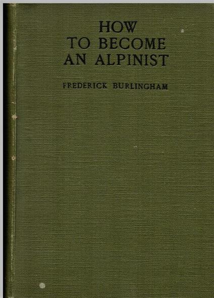 How to become an alpinist - Frederick Burlingham - copertina