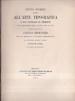 Cenni istorici intorno all' arte tipografica e suoi progressi in Piemonte dall' invenzione della stampa sino al 1835 dettati dall' avvocato Angelo Brofferio giusta le memorie ed i documenti somministratigli dal tipografo, editore e libraio Giuseppe P