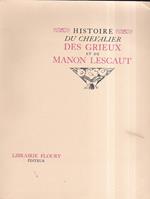 Histoire du Chevalier Des Grieux et de Manon Lescaut. Illustrations de Brunelleschi