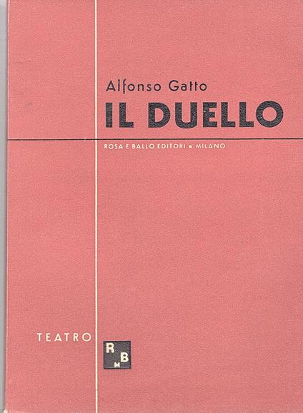 Il duello. Due quadri e due cori (1942) - Alfonso Gatto - copertina