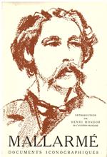Mallarme: Documents Iconographiques. Avec une préface et des notes par Henri Mondor de l' Académie Française