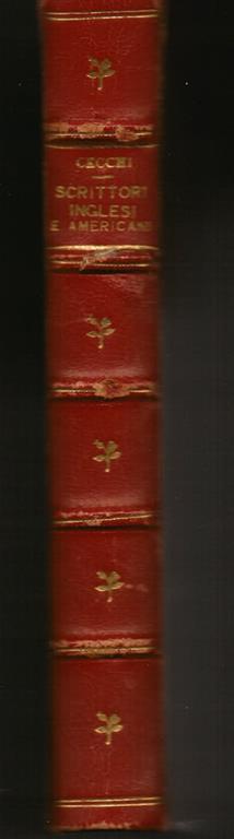 Scrittori inglesi e americani. Byron, Carlyle, Melville, Poe, Tennyson, Rossetti, Swinburne, Arnold, Pater, Stevenson, Wilde, Belloc, Chesterton, Wells, Barbellion, Conrad, Harris, Beerbohm, Henry, London, Mansfield, Sitwell, Woolf, Strachey, Faulkne - Emilio Cecchi - copertina