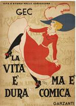 La vita è dura ma è comica. 1890 - 1915. Un quarto di secolo di caricatura mondiale