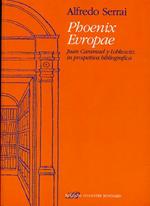 Phoenix Evropae Juan Caramuel y Lobkowitz in prospettiva bibliografica