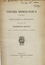 Edilizia sismologica. Norme generali e bibliografia raccolta