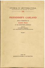 Friendship's Garland. Essays presented to Mario Praz on his seventieth Birthday