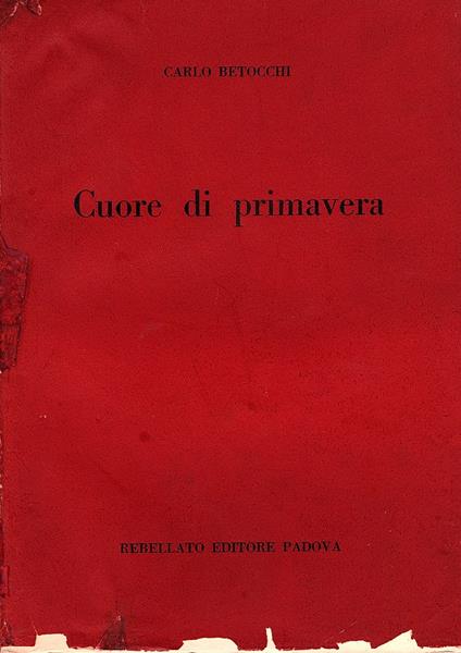 Cuore di primavera - Carlo Betocchi - copertina