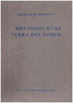 I miei viaggi nella Terra del Fuoco. Illustrazioni e carte dell' Autore. Terza edizione riveduta ed ampliata