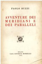 Avventure dei meridiani e dei paralleli. Copia autografata