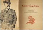 Canzoni napolitane. Illustrate da E. Rossi con autografi musicali dei Maestri Costa, De Leva, Di Capua, Tosti, Valente