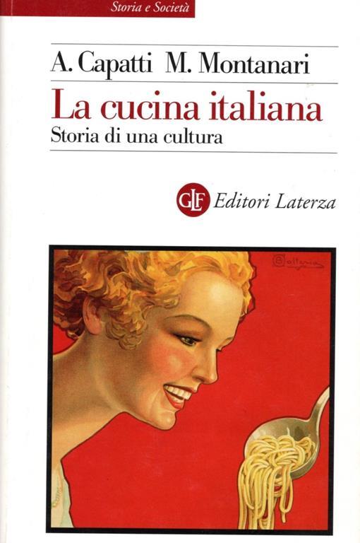 La cucina italiana. Storia di una cultura - A. Capatti - copertina