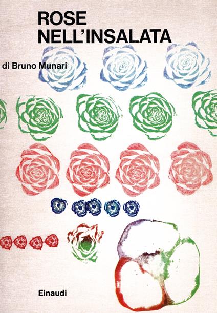 Rose nell'insalata. Illustrazioni dell'autore - Bruno Munari - copertina