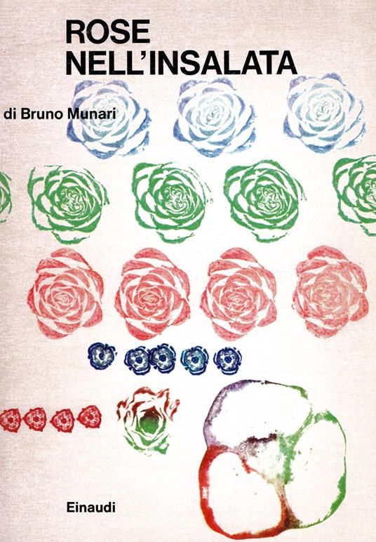 Rose nell'insalata. Illustrazioni dell'autore - Bruno Munari - copertina