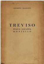 Treviso - Piave - Grappa - Montello