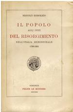 Il popolo agli inizi del Risorgimento nell' Italia meridionale 1798 - 1801