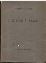 Il pittore di stanze. Prima edizione