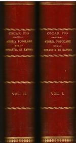 Storia popolare della dinastia di Savoia nelle sue relazioni colla storia d' Italia dalle origini di essa casa sino all' anno 1880. Prima edizione
