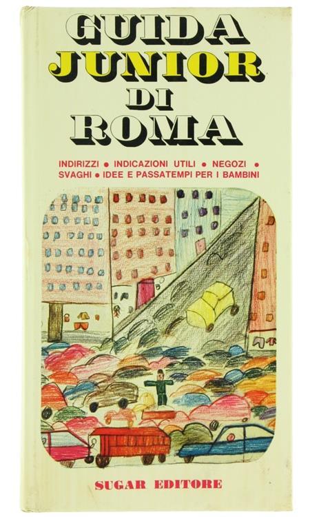 Guida Junior di Roma - Elena Amicucci,Rino Sella - copertina