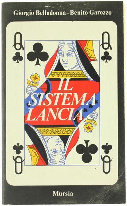 Il Sistema Lancia - Giorgio Belladonna,Benito Garozzo - copertina