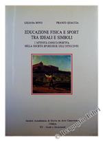 Educazione Fisica e Sport tra Ideali e Simboli. L'Attività Ginnico-Sportiva nella Società Eporediese dell'Ottocento