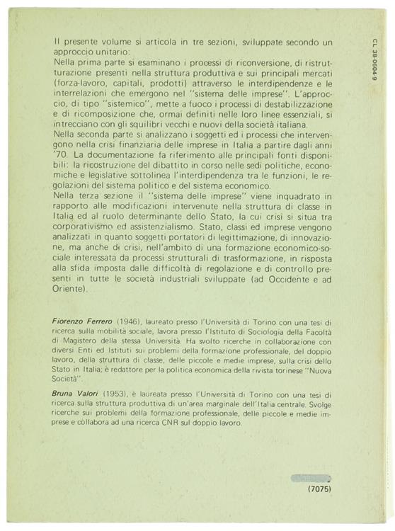 Il Sistema delle Imprese tra Politica ed Economia. Crisi Finanziaria, Processi di Ristrutturazione, Forme di Regolazione
