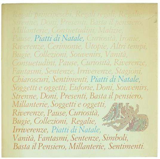 Il Piatto di Natale Soggetto e Oggetto del Regalo - G.M. Griffa,Cristina Morozzi - copertina