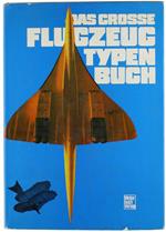 Das Grosse Flugzeug Typen Buch