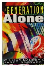 A Generation Alone. Xers Making a Place in the World