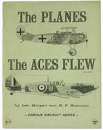 The Planes. the Aces Flew. Volume I