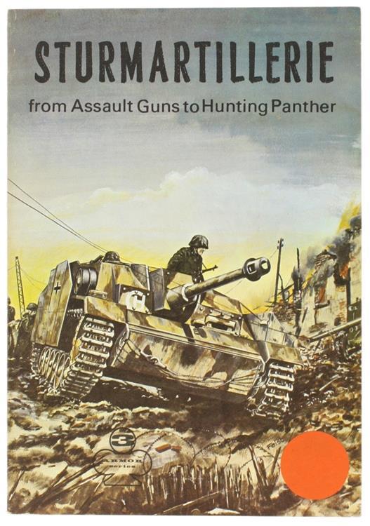 Sturmartillerie from Assault Guns to Hunting Panther. Armor Series No.3 - Walter J. Spielberger,Uwe Feist - copertina