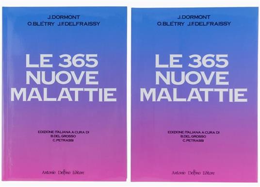 Le 365 Nuove Malattie - J. Dormont,O. Blétry - copertina
