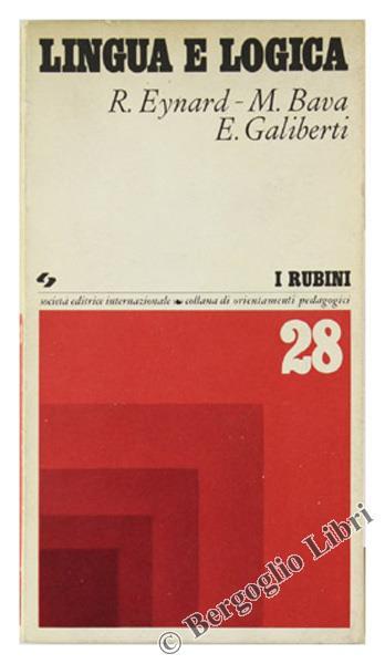 Lingua e Logica - R. Eynard,M. Bava - copertina