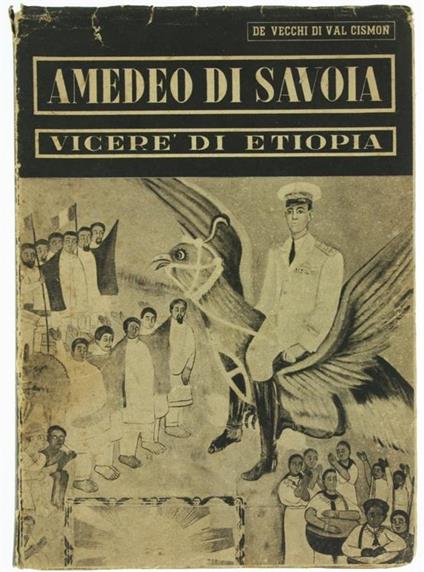 Amedeo di Savoia Viceré di Etiopia - copertina