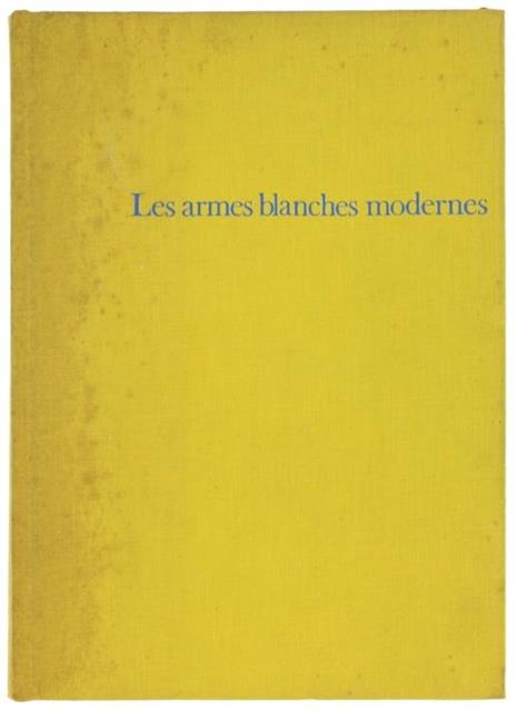 Les Armes Blanches Modernes - Christian-Henry Tavard - copertina