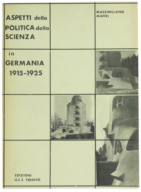 Aspetti della Politica della Scienza in Germania 1915-1925 - Massimiliano Maffei - copertina