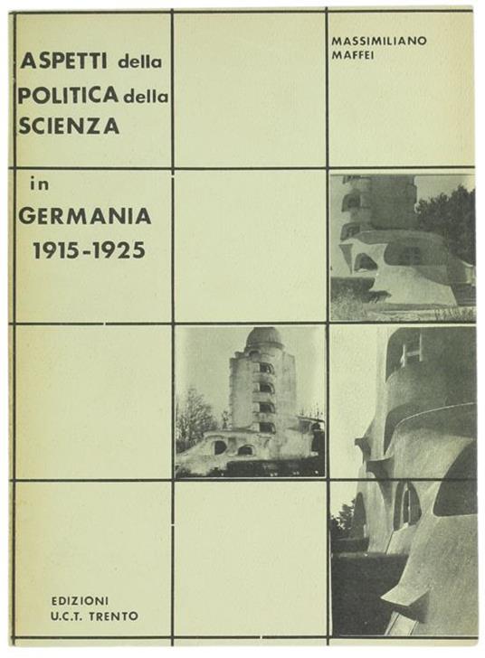 Aspetti della Politica della Scienza in Germania 1915-1925 - Massimiliano Maffei - copertina
