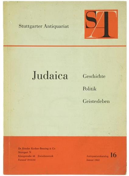 Judaica. Geschichte. Politik. Geistesleben. Antiquariatskatalog 16. Januar 1962 - Antiquariat Stuttgarter - copertina