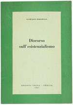 Discorso Sull'Esistenzialismo