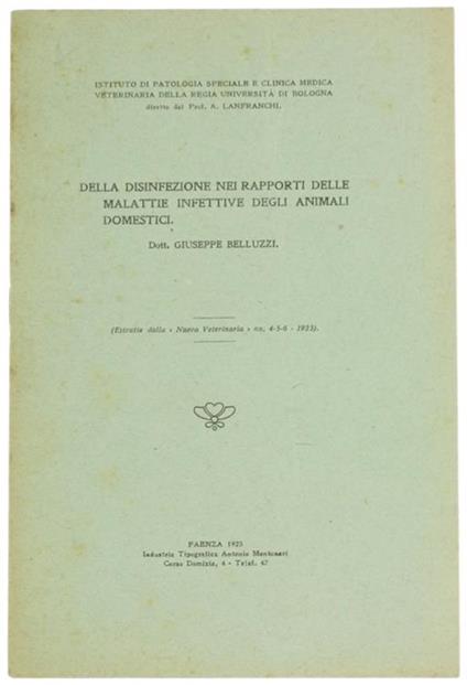 Della Disinfezione Nei Rapporti delle Malattie Infettive degli Animali Domestici - Giuseppe Belluzzi - copertina